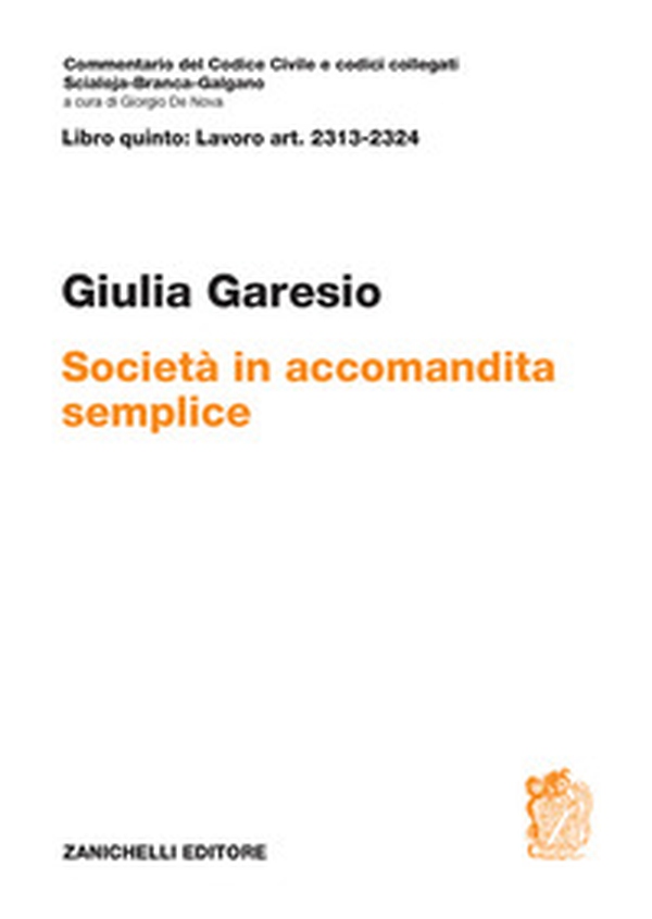 Art. 2313-2324. Società in accomandita semplice - Librerie.coop Art. 2313-2324. Società in accomandita semplice - Librerie.coop