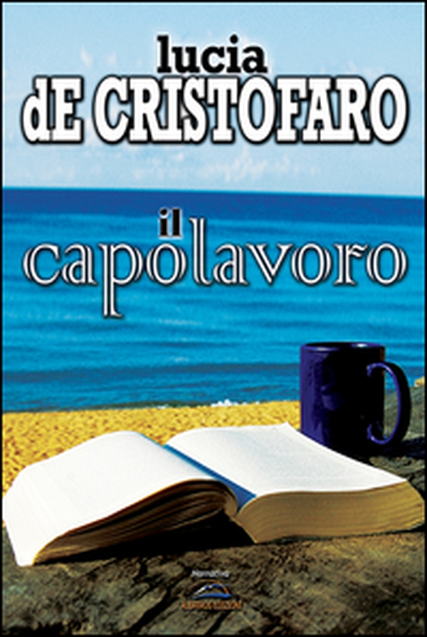 Il capolavoro - Librerie.coop Il capolavoro - Librerie.coop