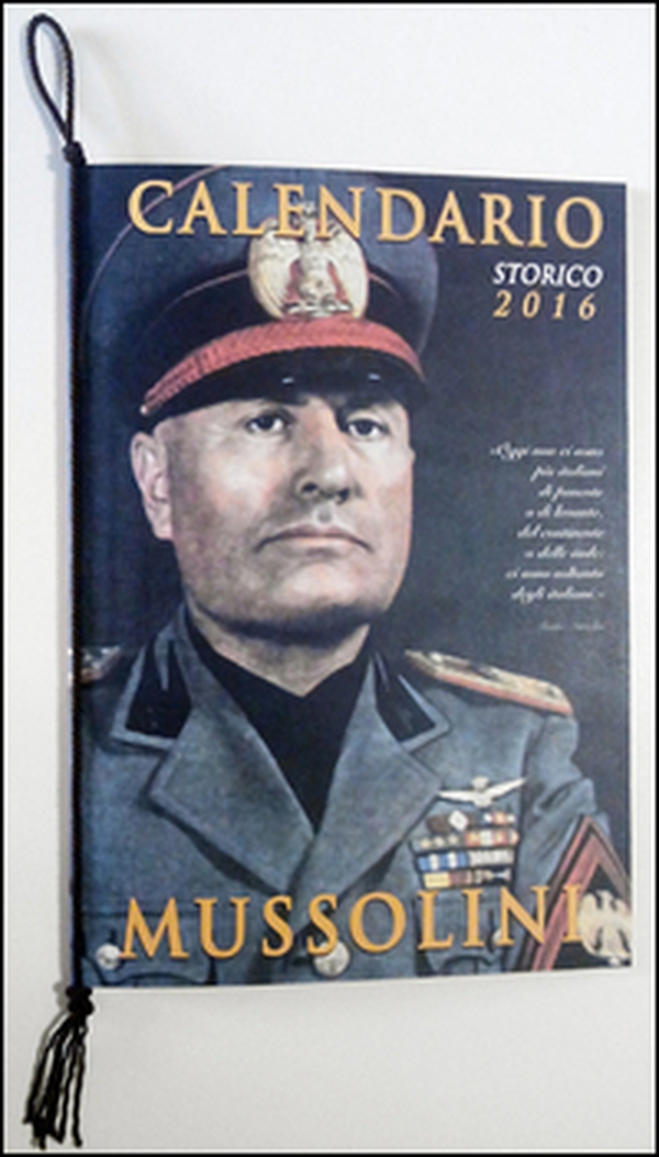 Mussolini. Calendario storico 2016 - Librerie.coop Mussolini. Calendario storico 2016 - Librerie.coop