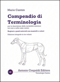 Compendio di terminologia per la descrizione della variabilità esteriore nei cani e nelle razze canine - Librerie.coop