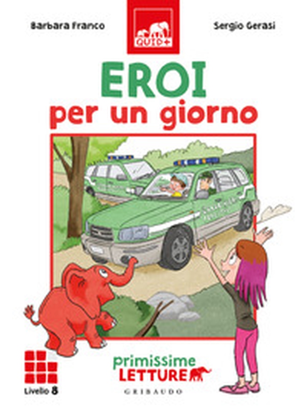 Eroi per un giorno. Primissime letture. Livello 8 - Librerie.coop Eroi per un giorno. Primissime letture. Livello 8 - Librerie.coop