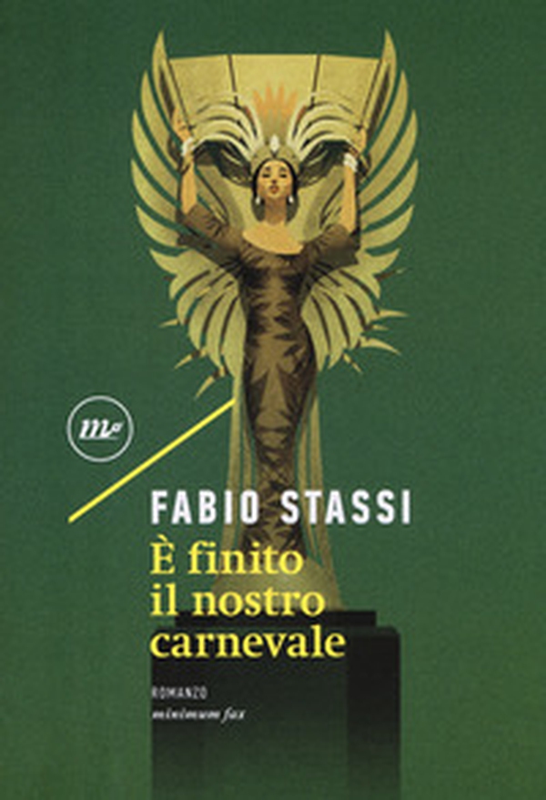 È finito il nostro carnevale - Librerie.coop È finito il nostro carnevale - Librerie.coop