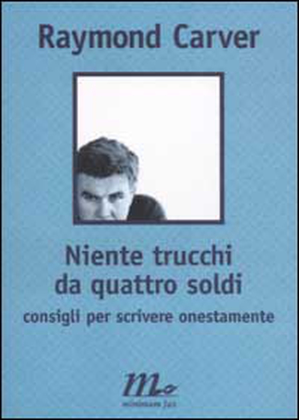 Niente trucchi da quattro soldi. Consigli per scrivere onestamente - Librerie.coop Niente trucchi da quattro soldi. Consigli per scrivere onestamente - Librerie.coop