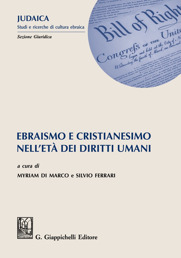 Ebraismo e Cristianesimo nell'età dei diritti umani - Librerie.coop Ebraismo e Cristianesimo nell'età dei diritti umani - Librerie.coop