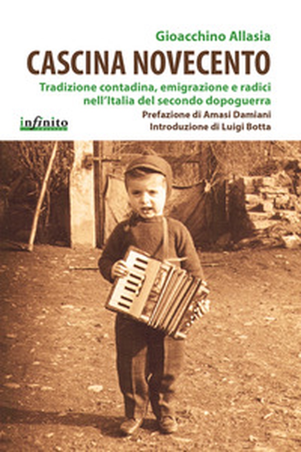 Cascina Novecento. Tradizione contadina, emigrazione e radici nell'Italia del secondo dopoguerra - Librerie.coop Cascina Novecento. Tradizione contadina, emigrazione e radici nell'Italia del secondo dopoguerra - Librerie.coop
