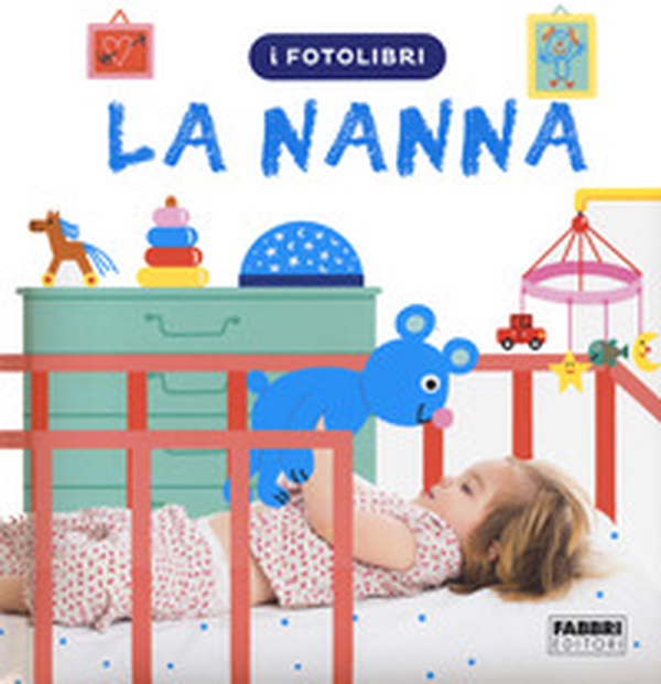 La nanna. I fotolibri - Librerie.coop La nanna. I fotolibri - Librerie.coop