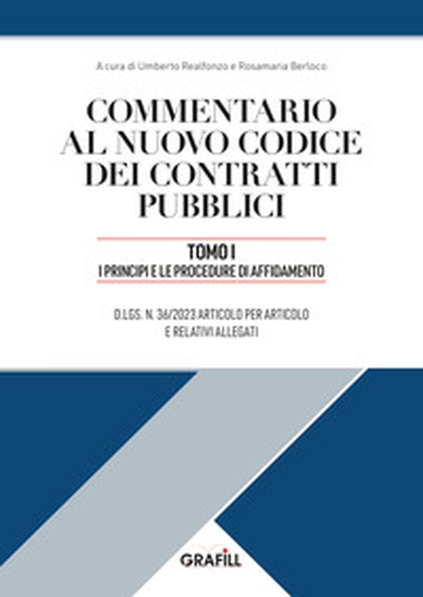 Commentario al nuovo codice dei contratti pubblici - Vol. 1 - Librerie.coop Commentario al nuovo codice dei contratti pubblici - Vol. 1 - Librerie.coop