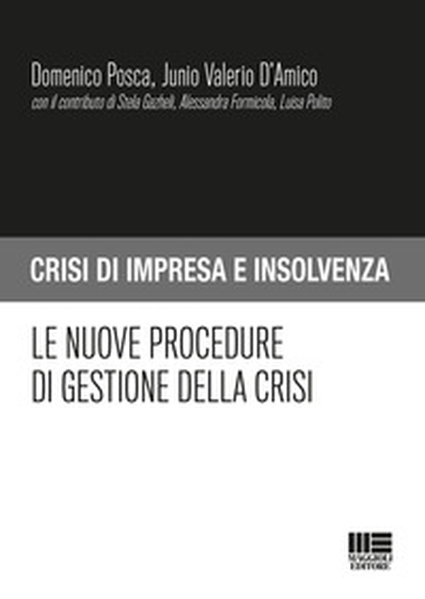 Le nuove procedure di gestione della crisi - Librerie.coop Le nuove procedure di gestione della crisi - Librerie.coop