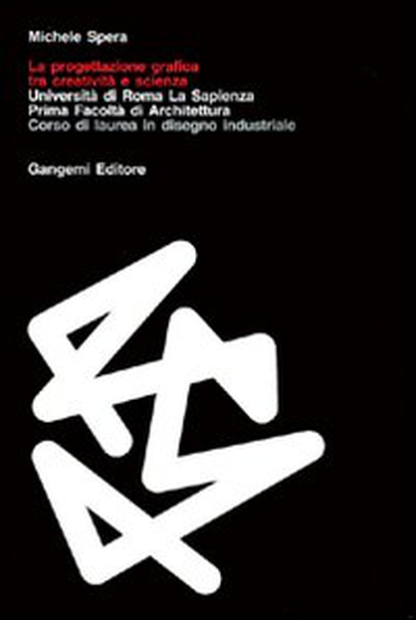 La progettazione grafica tra creatività e scienza - Librerie.coop La progettazione grafica tra creatività e scienza - Librerie.coop