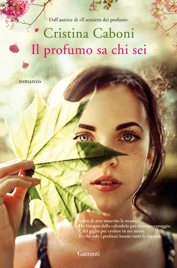 Il profumo sa chi sei - Librerie.coop Il profumo sa chi sei - Librerie.coop