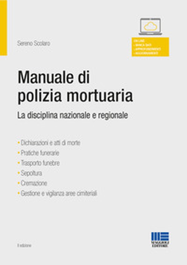 Manuale di polizia mortuaria. La disciplina nazionale e regionale - Librerie.coop Manuale di polizia mortuaria. La disciplina nazionale e regionale - Librerie.coop