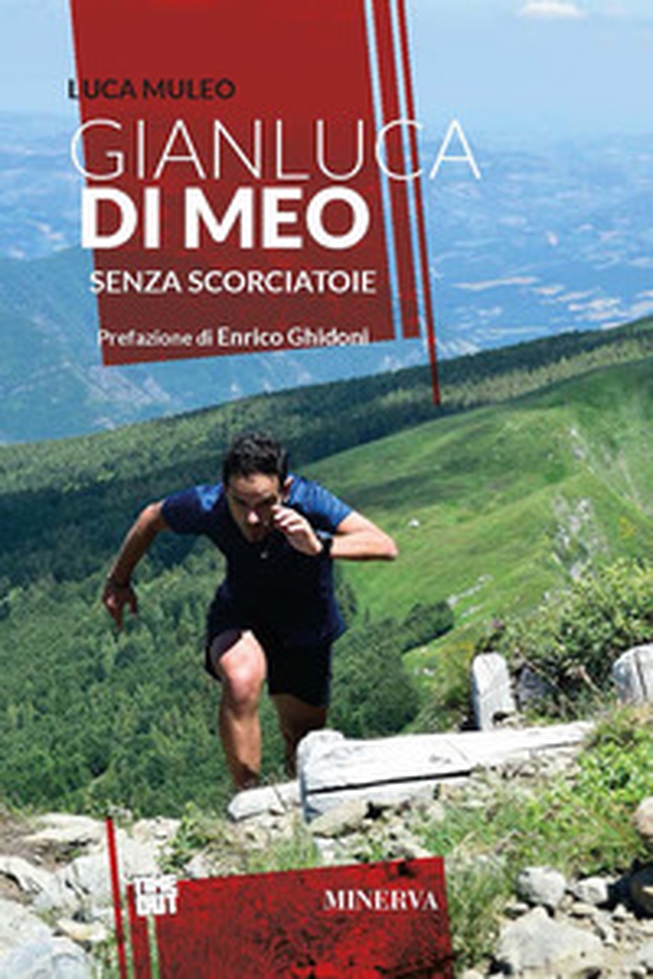 Gianluca Di Meo. Senza scorciatoie - Librerie.coop Gianluca Di Meo. Senza scorciatoie - Librerie.coop