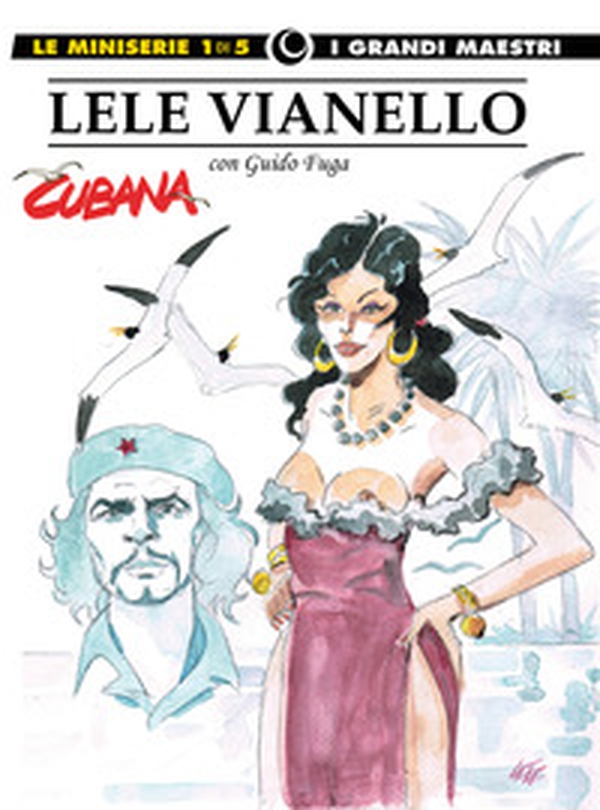 Lele Vianello. Le miniserie - Librerie.coop Lele Vianello. Le miniserie - Librerie.coop