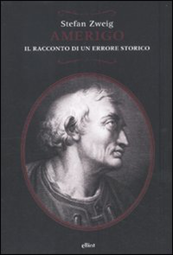 Amerigo. Il racconto di un errore storico - Librerie.coop Amerigo. Il racconto di un errore storico - Librerie.coop