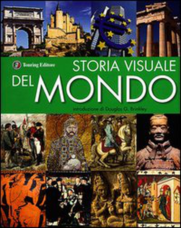 Storia visuale del mondo - Librerie.coop Storia visuale del mondo - Librerie.coop