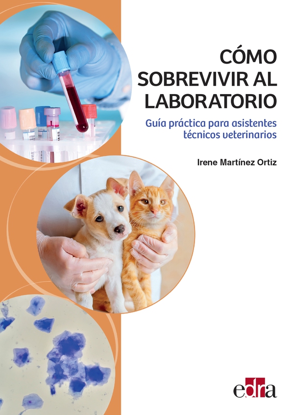 Cómo sobrevivir al laboratorio. Guía práctica para asistentes técnicos veterinarios - Librerie.coop Cómo sobrevivir al laboratorio. Guía práctica para asistentes técnicos veterinarios - Librerie.coop