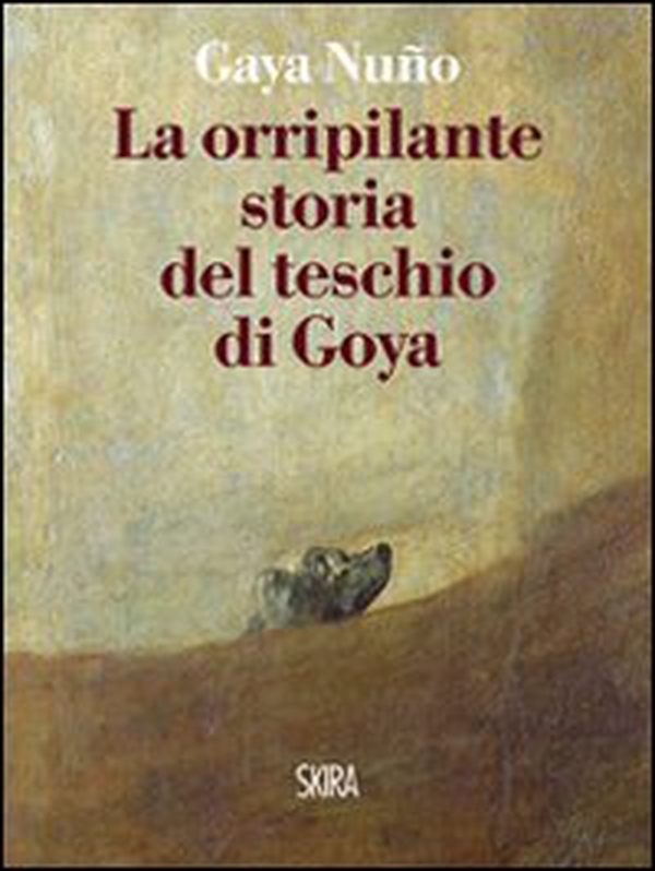 La orripilante storia del teschio di Goya - Librerie.coop La orripilante storia del teschio di Goya - Librerie.coop