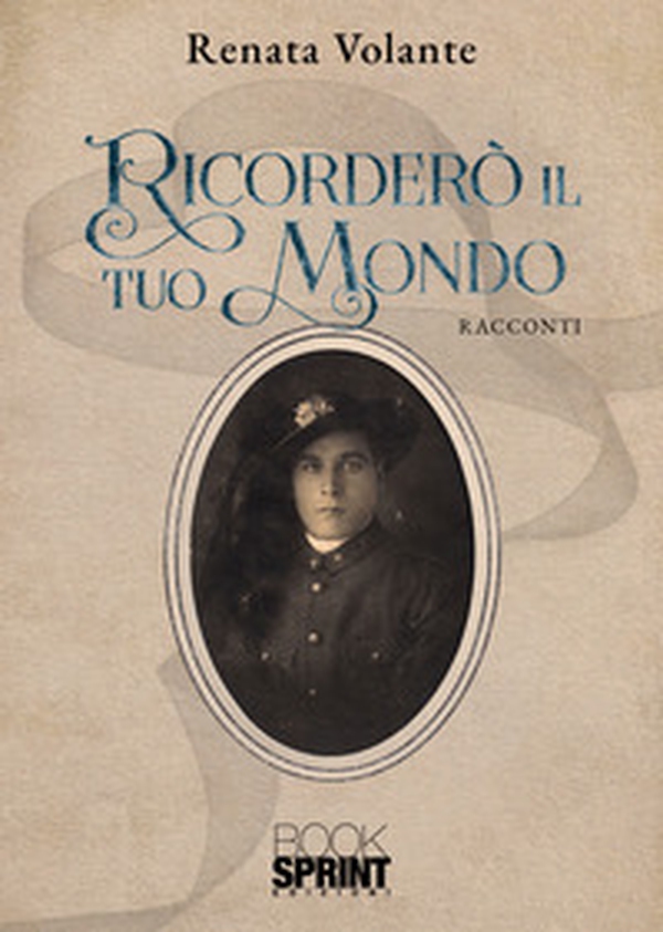 Ricorderò il tuo mondo - Librerie.coop Ricorderò il tuo mondo - Librerie.coop