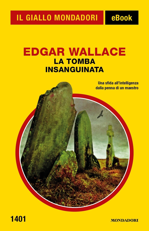 La tomba insanguinata (Il Giallo Mondadori) - Librerie.coop La tomba insanguinata (Il Giallo Mondadori) - Librerie.coop