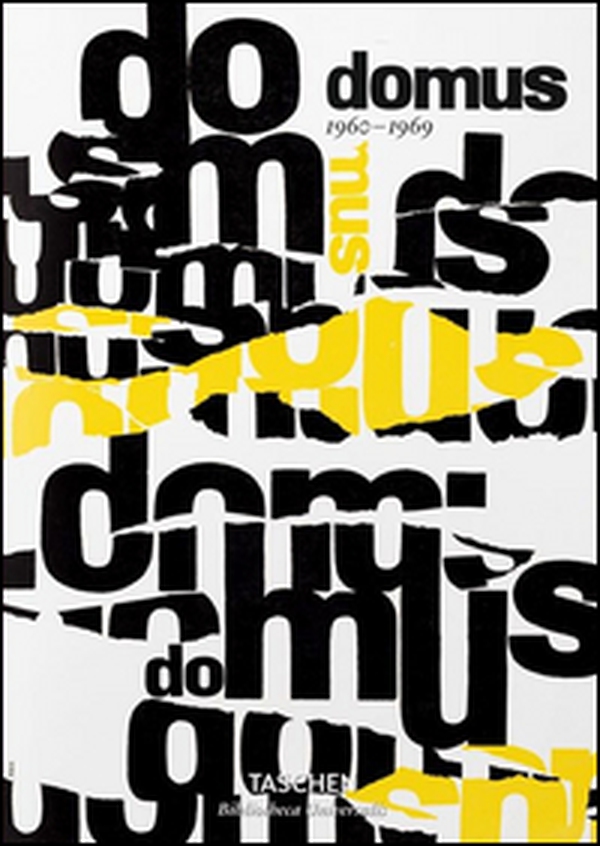 Domus (1960-1969). Ediz. italiana, inglese, francese e tedesca - Librerie.coop Domus (1960-1969). Ediz. italiana, inglese, francese e tedesca - Librerie.coop