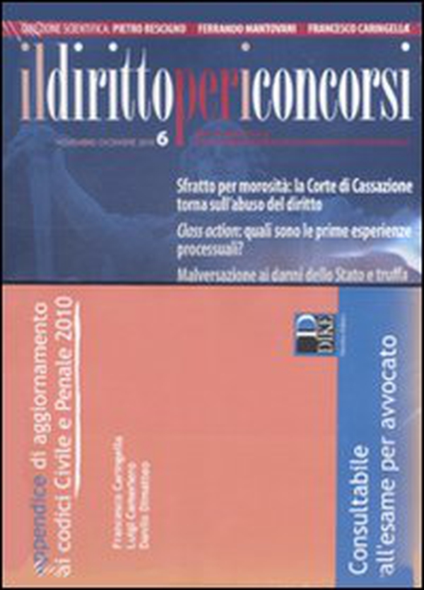 Il diritto per i concorsi (2010). Con appendice di aggiornamento ai codici civile e penale 2010 - Vol. 6 - Librerie.coop Il diritto per i concorsi (2010). Con appendice di aggiornamento ai codici civile e penale 2010 - Vol. 6 - Librerie.coop