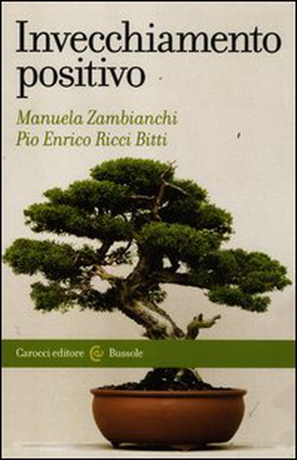Invecchiamento positivo - Librerie.coop Invecchiamento positivo - Librerie.coop