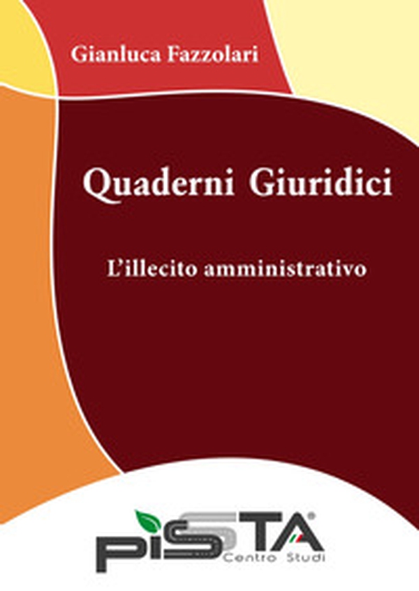 L'illecito amministrativo - Librerie.coop L'illecito amministrativo - Librerie.coop