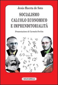 Socialismo, calcolo economico e imprenditorialità - Librerie.coop