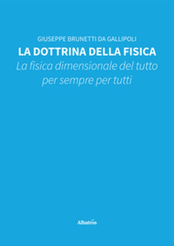 La dottrina della fisica - Librerie.coop La dottrina della fisica - Librerie.coop