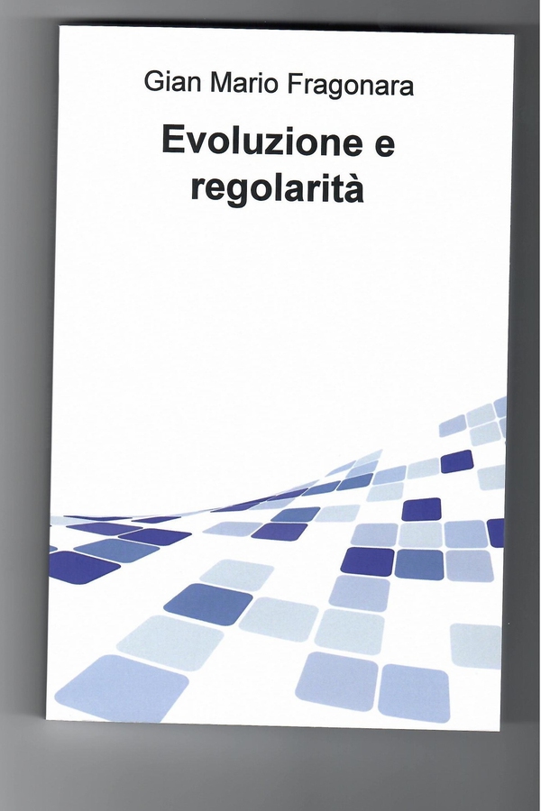 Evoluzione e regolarità - Librerie.coop Evoluzione e regolarità - Librerie.coop