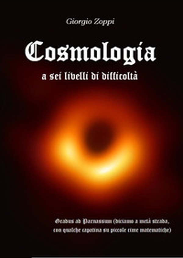 Cosmologia a sei livelli di difficoltà - Librerie.coop Cosmologia a sei livelli di difficoltà - Librerie.coop