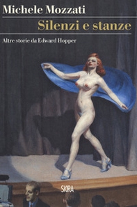 Silenzi e stanze. Altre storie da Edward Hopper - Librerie.coop