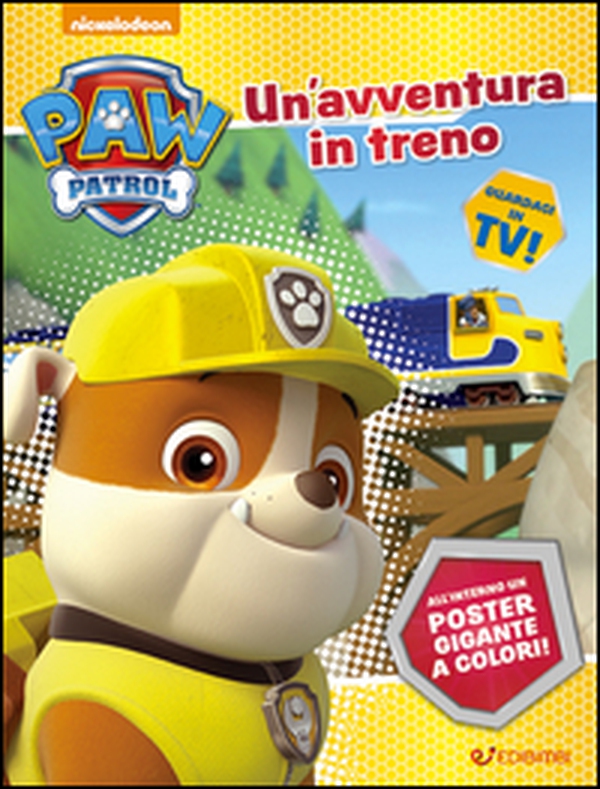 Un'avventura in treno. Paw Patrol - Librerie.coop Un'avventura in treno. Paw Patrol - Librerie.coop