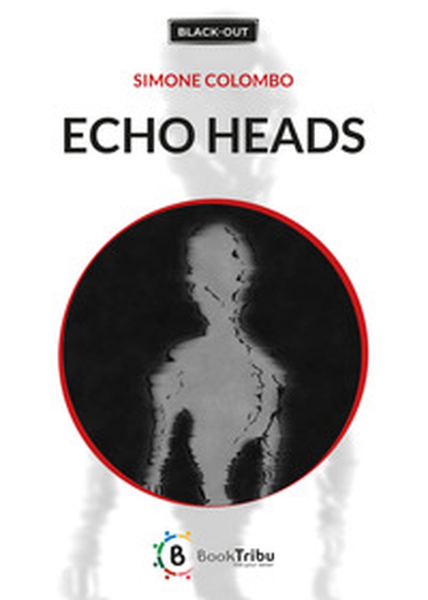 Echo heads - Librerie.coop Echo heads - Librerie.coop