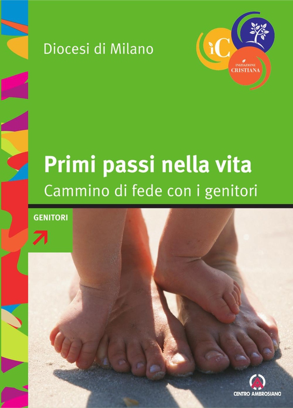 Primi passi nella vita - Librerie.coop Primi passi nella vita - Librerie.coop