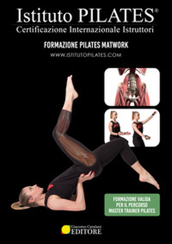 Istituto Pilates®. Dispensa Pilates Matwork. Certificazione Internazionale Istruttori - Librerie.coop Istituto Pilates®. Dispensa Pilates Matwork. Certificazione Internazionale Istruttori - Librerie.coop