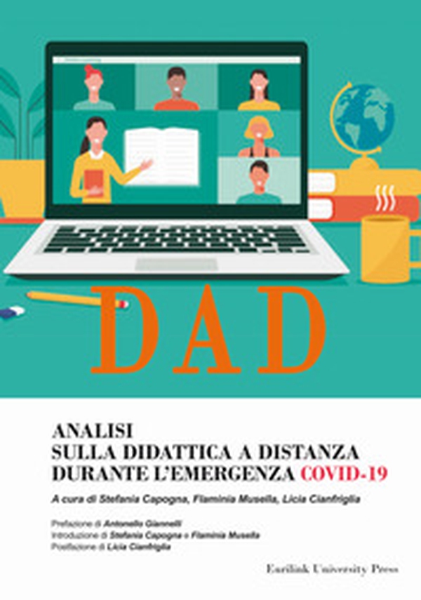 Analisi sulla didattica a distanza durante l'emergenza Covid-19 - Librerie.coop Analisi sulla didattica a distanza durante l'emergenza Covid-19 - Librerie.coop