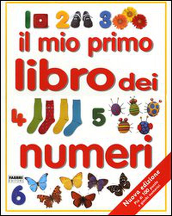 Il mio primo libro dei numeri - Librerie.coop Il mio primo libro dei numeri - Librerie.coop
