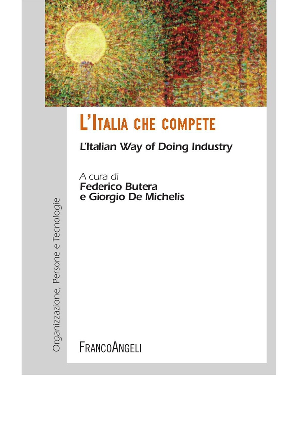 L'Italia che compete. L'Italian Way of Doing Industry - Librerie.coop L'Italia che compete. L'Italian Way of Doing Industry - Librerie.coop
