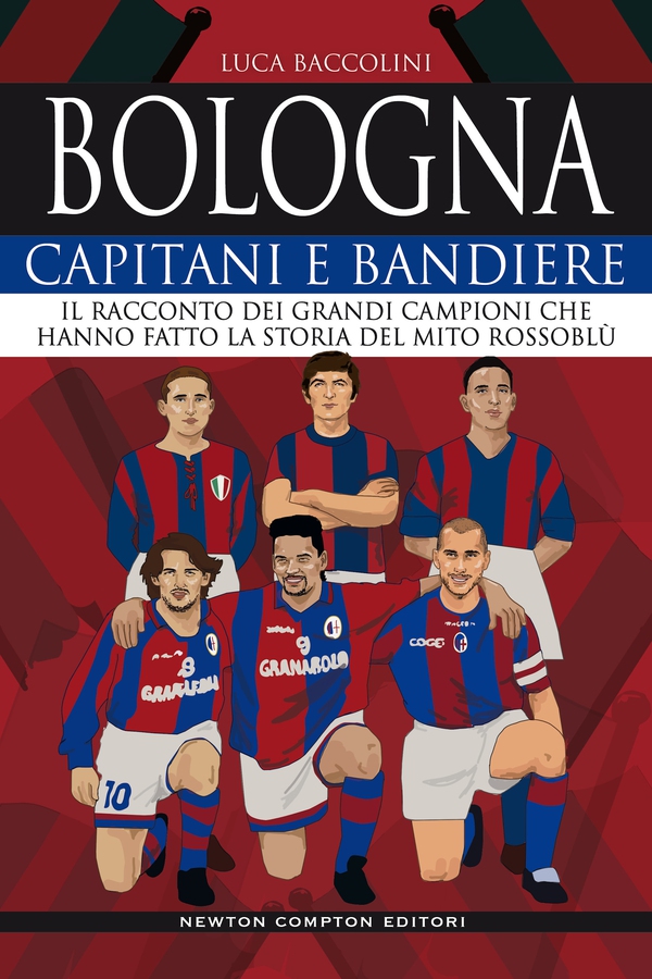Bologna. Capitani e bandiere - Librerie.coop Bologna. Capitani e bandiere - Librerie.coop