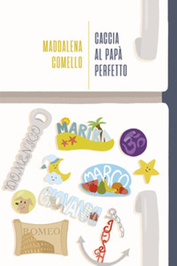 Caccia al papà perfetto - Librerie.coop Caccia al papà perfetto - Librerie.coop