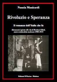 Rivoluzio e Speranza. Il romanzo dell'Italia che fu - Librerie.coop