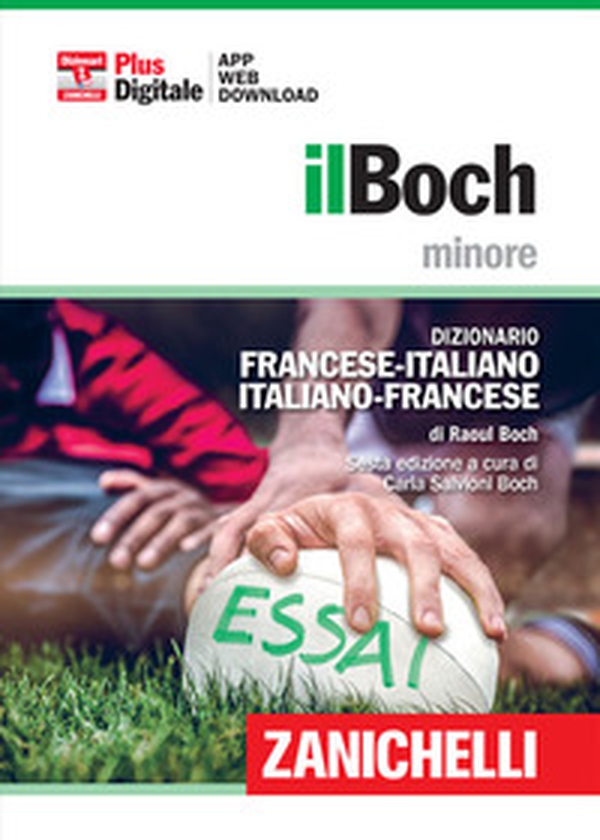 Il Boch minore. Dizionario francese-italiano, italiano-francese. Plus digitale - Librerie.coop Il Boch minore. Dizionario francese-italiano, italiano-francese. Plus digitale - Librerie.coop