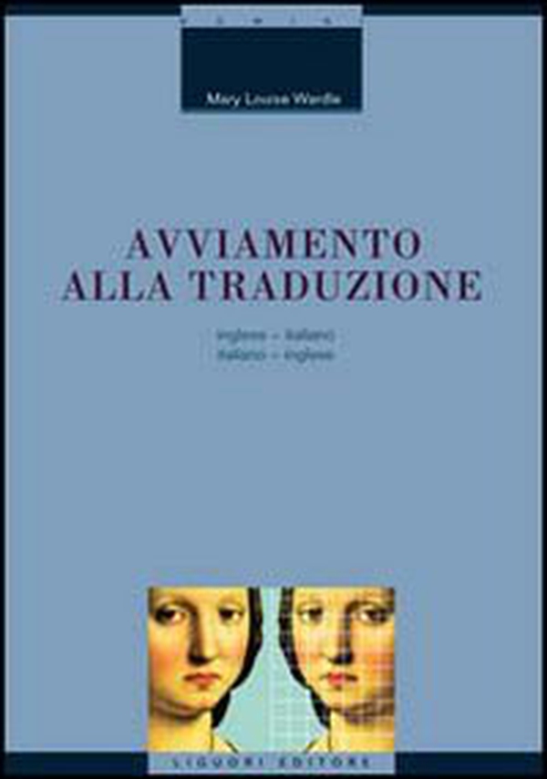 Avviamento alla traduzione inglese. Inglese-italiano, italiano-inglese - Librerie.coop Avviamento alla traduzione inglese. Inglese-italiano, italiano-inglese - Librerie.coop