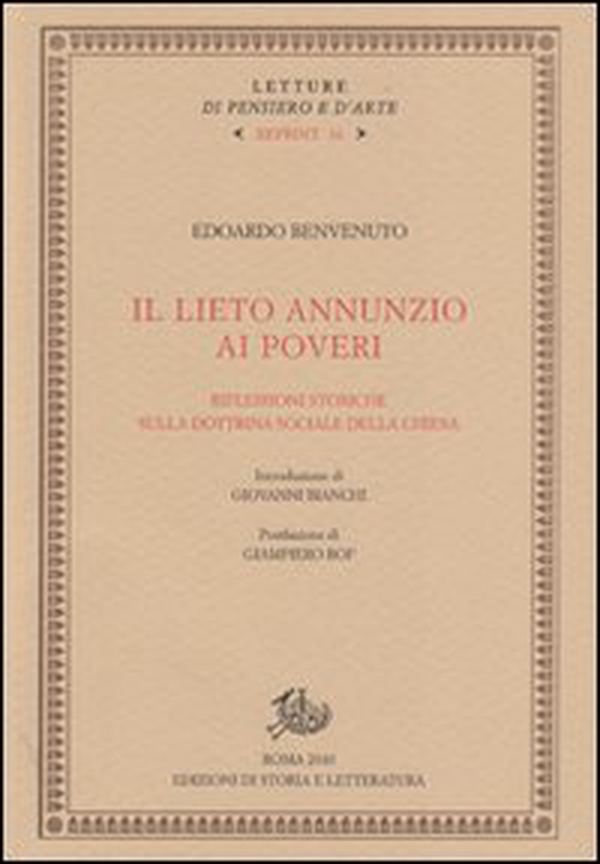 Il lieto annunzio ai poveri. Riflessioni storiche sulla dottrina sociale della Chiesa - Librerie.coop Il lieto annunzio ai poveri. Riflessioni storiche sulla dottrina sociale della Chiesa - Librerie.coop