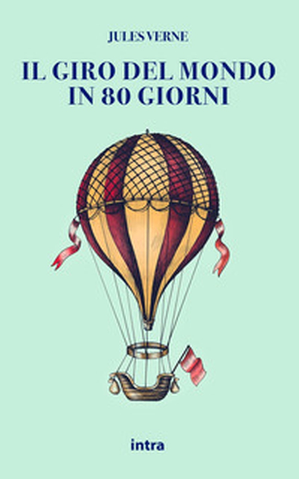 Il giro del mondo in 80 giorni - Librerie.coop Il giro del mondo in 80 giorni - Librerie.coop