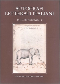 Autografi dei letterati italiani. Il Quattrocento - Vol. 1 - Librerie.coop