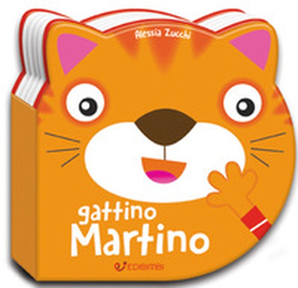 Gattino Martino. Musetti morbidi - Librerie.coop Gattino Martino. Musetti morbidi - Librerie.coop