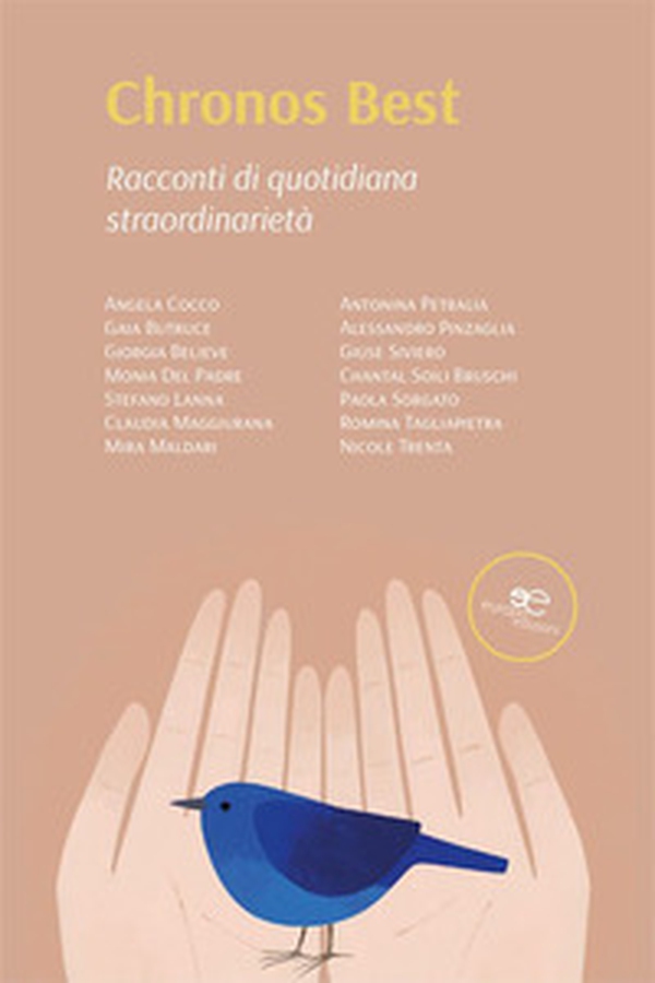Chronos best. Racconti di quotidiana straordinarietà - Librerie.coop Chronos best. Racconti di quotidiana straordinarietà - Librerie.coop
