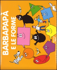 Barbapapà e le forme - Librerie.coop